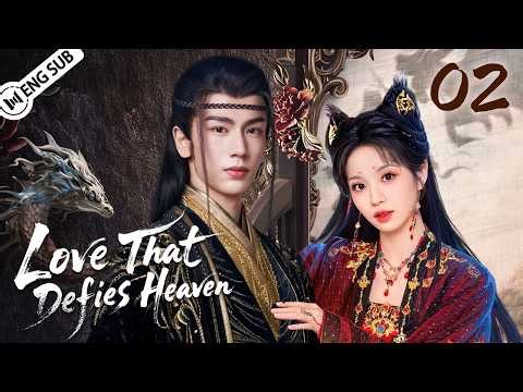 Love That Defies Heaven EP02💘Butcher Bride ✖️Fallen Lord—A Contract Marriage Turns to Love