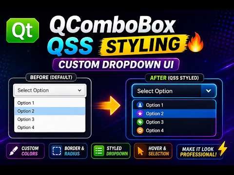 Qt6 | Qt QComboBox Styling with QSS 🔥 | Custom Dropdown UI (Step-by-Step)