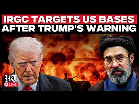 LIVE |IRGC Targets US Bases In Revenge For Strikes On Iran After Trump's Chilling 'Find Out' Warning