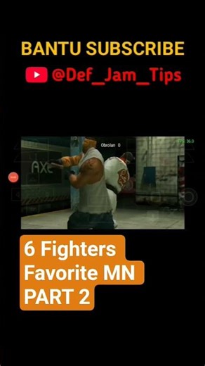6 Fighter di game Def Jam Fight for NY: The Takeover kesukaan MN PART 2