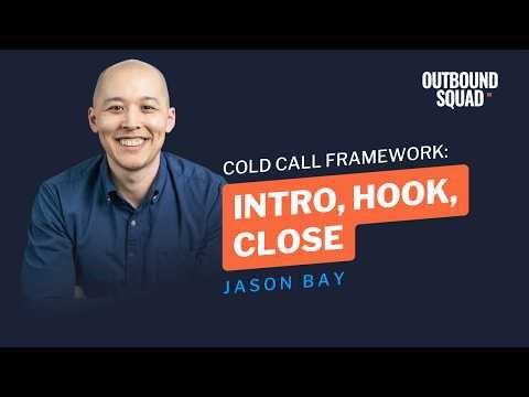 Cold Call Framework: Intro, Hook, Close