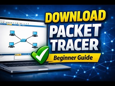 Download Cisco Packet Tracer (Free Network Simulation Tool)