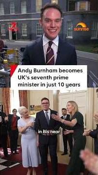 Andy Burnham becomes UK's seventh prime minister in just 10 years