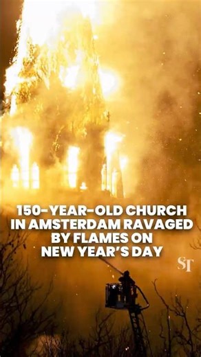 Monumental church building in Amsterdam ravaged by flames on New Year’s Day
