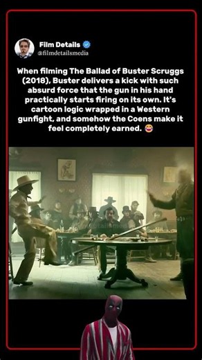 When Filming the Ballad of Buster Scruggs (2018), One Kick Turned a Revolver Semi-Automatic