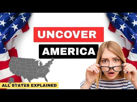 Uncover the 50 States in America
