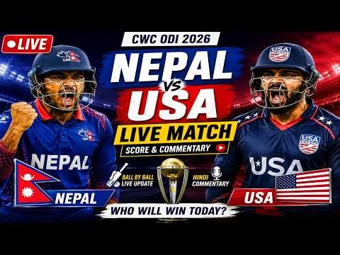 🔴 Nepal vs USA cricket Live | NEP vs USA CWC ODI Live cricket match today Score & Commentary 2026