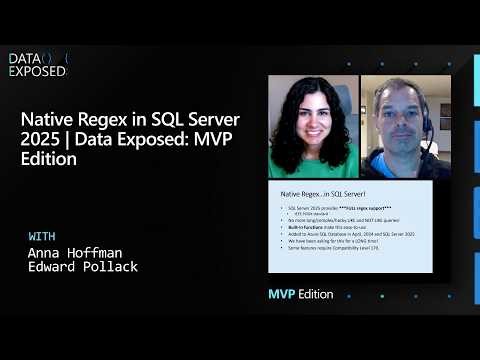 Native Regex in SQL Server 2025 | Data Exposed: MVP Edition