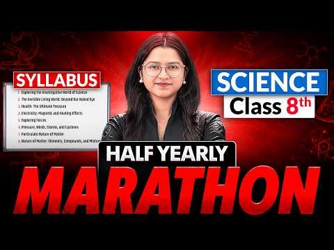 Half-Yearly Marathon | Class 8th Science | Complete Revision | Exam Preparation