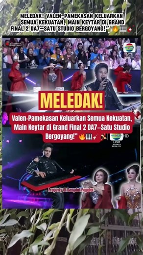 MELEDAK! Valen-Pamekasan Keluarkan Semua Kekuatan, Main Keytar di Grand Final 2 DA7 🔥🎹🎸#reels #da7