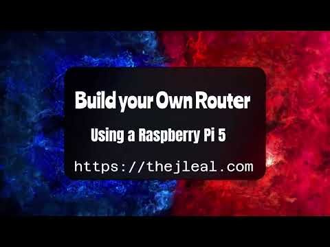 Build A Router at Home Using a RaspberryPi5