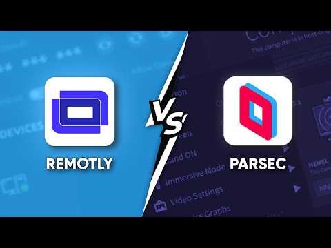 Remotly vs. Parsec | Which Remote Desktop Software is Better for You?