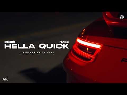 Dekko x Nabz - Hella Quick (Music Video) | Produced By Pyro