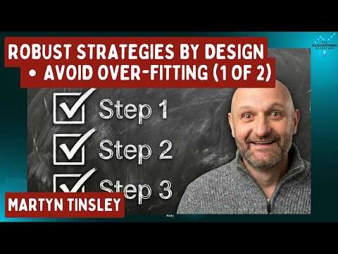 052 - Martyn Tinsley - 1 of 2 - Building Robust Trading Strategies - The Masterclass