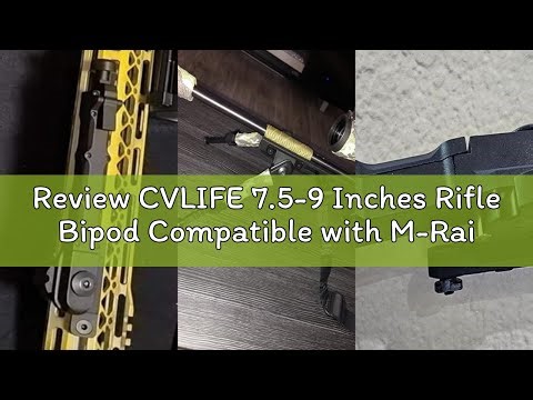 Review CVLIFE 7.5-9 Inches Rifle Bipod Compatible with M-Rail Bipod with Two Point Rifle Sling for R