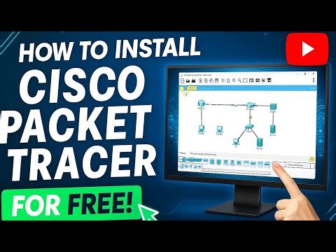 How to Install Cisco Packet Tracer Step-by-Step – Beginners Guide