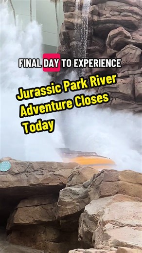 Last Chance for Jurassic Park River Adventure at Universal