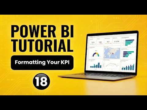 Power BI for Beginners (18) | Formatting Your KPI