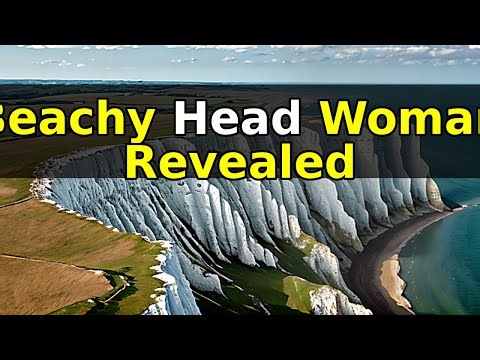Beachy Head Woman: Revealing the Hidden Past of Roman Archaeology