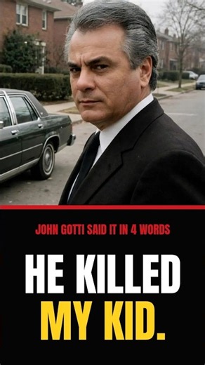 John Gotti's 4 Words About His Neighbor He Killed My Kid