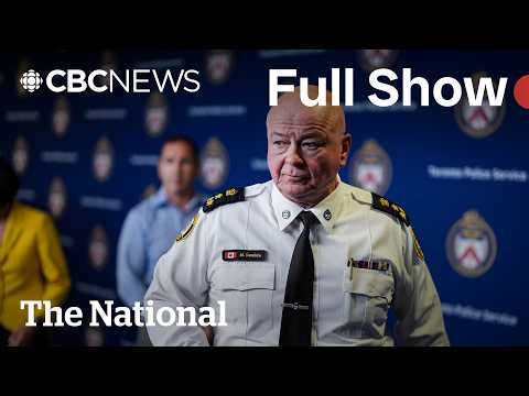 Coming up LIVE | CBC News: The National | Toronto shooting victims identified