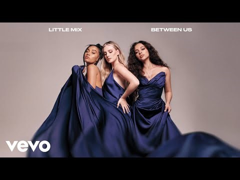 Little Mix - Shout Out to My Ex (Official Audio)