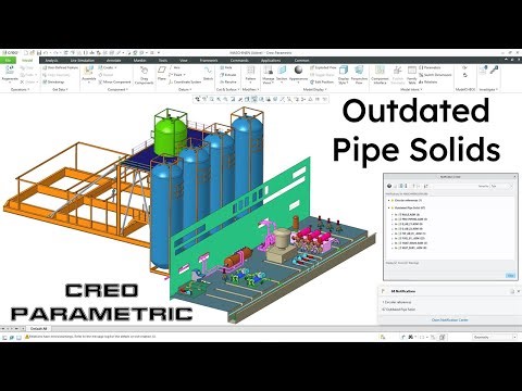 Creo Parametric - Piping - How to Handle Outdated Pipe Solids Notifications