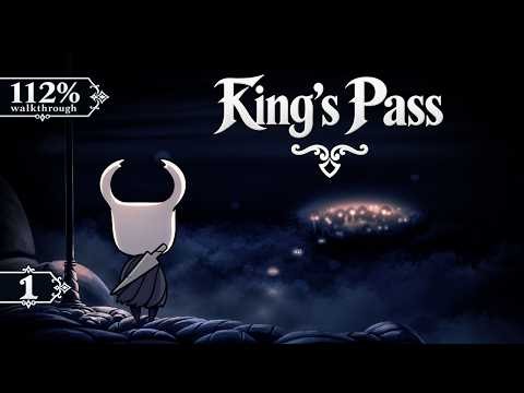 King's Pass – Hollow Knight 112% Lore Walkthrough | Episode 1