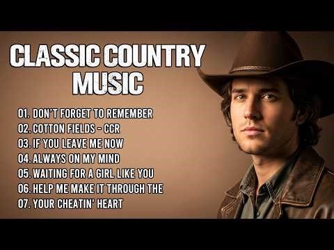 Stuck On You, Let It Be, Yesterday, To Love Somebody – Classic Country Music Timeless 60s, 70s, 80s