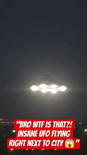 "BRO WTF IS THAT?! Insane UFO Flying Right Next To City 😱"