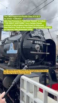 The LNER Peppercorn Pacific Class A1 No.60163 'Tornado' departing at Carlisle. (26/09/2026) #shorts
