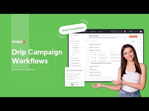 How To Use Drip Campaigns in Shape To Automate Follow-Up & Boost Conversion — Mortgage CRM Training