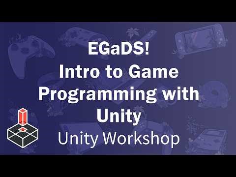 Unity Workshop - Intro to Game Programming with Unity