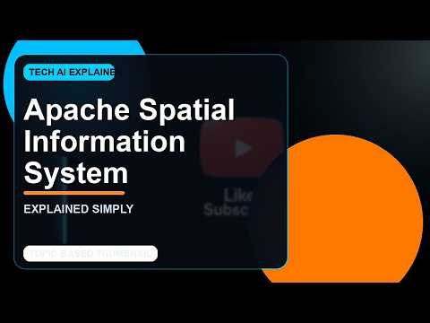 Apache Spatial Information System Explained: Everything You Need to Know 🚀