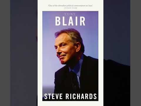 Steve Richards – Tony Blair: The Prime Minsters Series