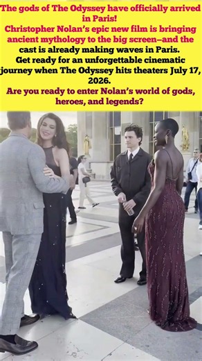 The Gods of The Odyssey Arrive in Paris! #odyssey #annehathaway #usashorts