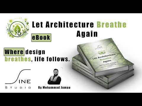 Let Architecture Breathe Again, eBook ‪@sinestudio‬ #sustainability #architecture #design