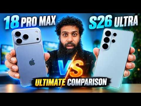 iPhone 18 Pro Max vs Samsung Galaxy S26 Ultra Full Comparison