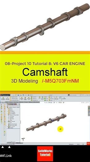 8- 3D Draft | Car Engine |:Camshaft #3d #solidworks #tutorial #cad #drawing #engineering #design