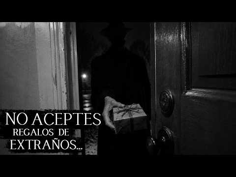 NO ACEPTES REGALOS DE EXTRAÑOS Vol. 4 I HISTORIAS de TERROR