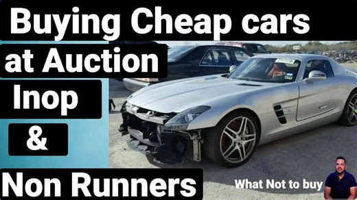 Buying cheap cars at auction (inop & non runners). Do's and don'ts