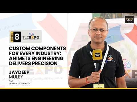Animets Engineering Meets Industry Needs with Custom Components | TLC Expo 2026 | Machine Maker