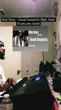 Rick Ross - Usual Suspects (feat. Nas) (truee_key style) #rickross #usualsuspects #nas #hiphopmusic