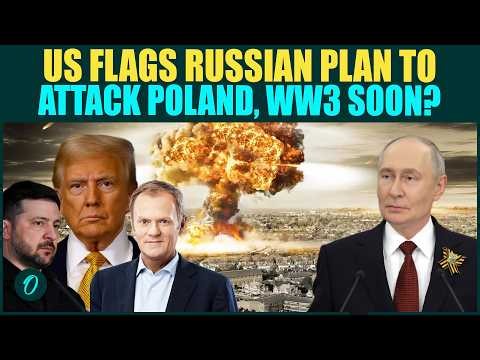 US Flags Russian Plan To ATTACK Poland, WW3 Fears Rise As Moscow 'Tests' NATO Resolve