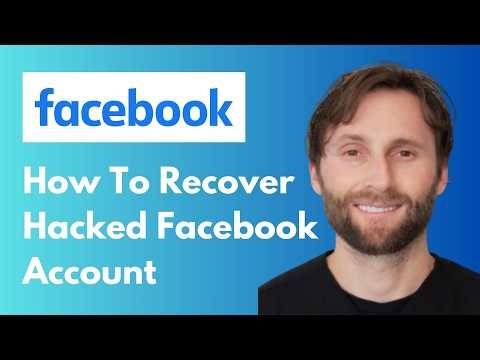 How to Recover a Hacked Facebook Account [Full Guide 2026]