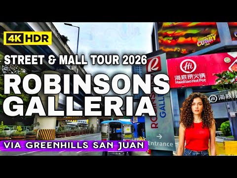 Robinsons Galleria Route Via Greenhills! Sunset - Night Walk In 4K|Manila Street & Mall Tour 2026 🇵🇭