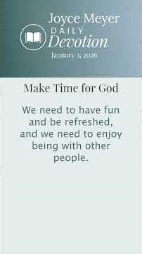 Make Time for God | Daily Devotion from Joyce Meyer | January 3, 2025