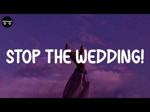 Ashe - Stop The Wedding! (Lyric Video)