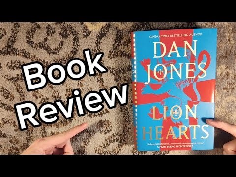 Book Review of Lion Hearts by Dan Jones - Essex Dogs Trilogy - Broken Binding Historical Fiction