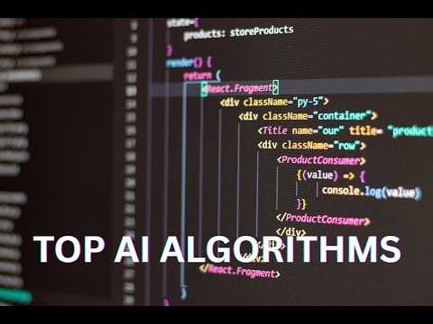 The 10 Most Important Algorithms in AI